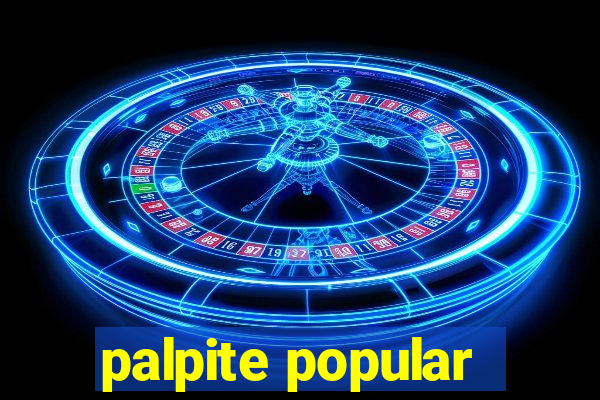 palpite popular